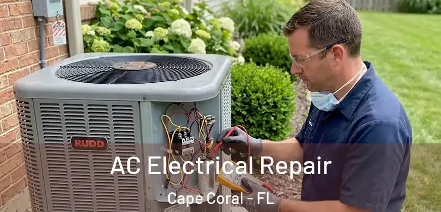 AC Electrical Repair Cape Coral - FL