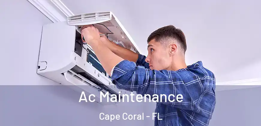  Ac Maintenance Cape Coral - FL